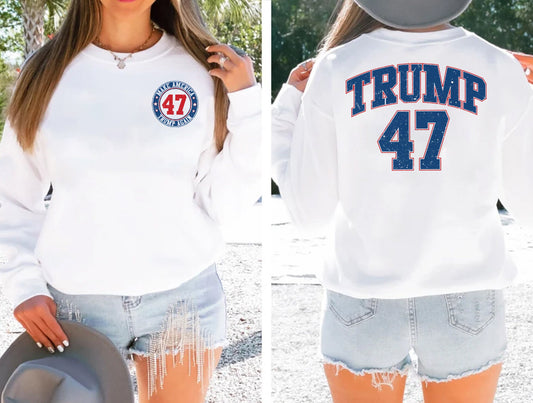 Trump 47 Tee, Sweatshirt & Hoodie