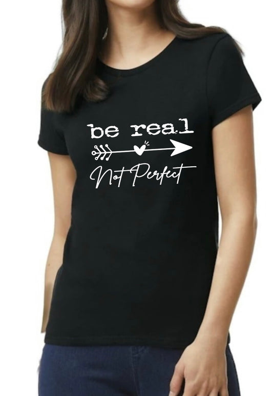 Be Real Tee