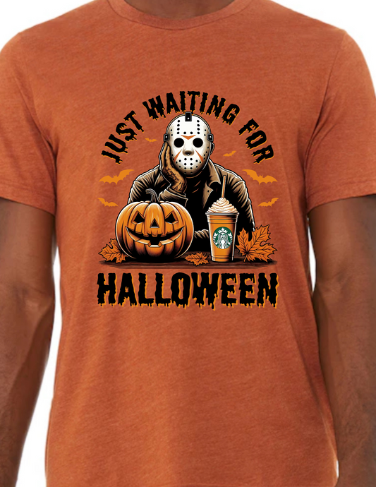 Just waiting on Halloween Tee